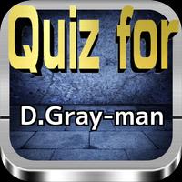 Quiz for『D.Gray-man』260問 Affiche