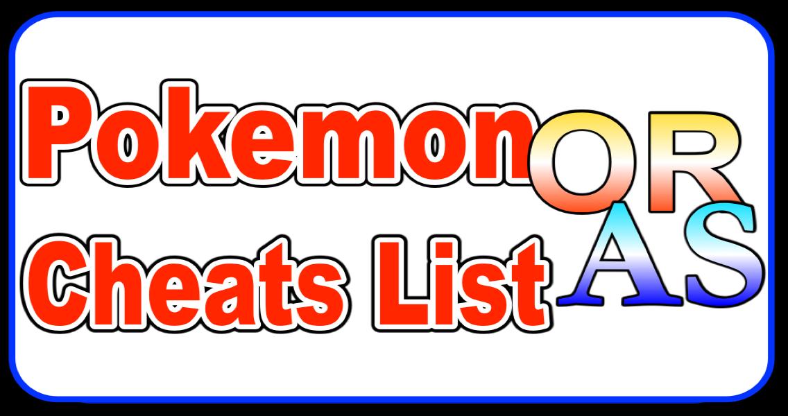 Pokemon Oras Cheatslist For Android Apk Download