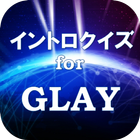 イントロクイズfor GLAY (グレイ) أيقونة
