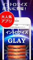 イントロクイズfor GLAY (グレイ) Affiche