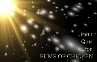 Quiz for BUMP OF CHICKEN　PartⅠ پوسٹر