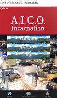 クイズ for A.I.C.O Incarnation　アニメ化決定　放映中 Plakat