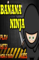 Banana Ninja Affiche