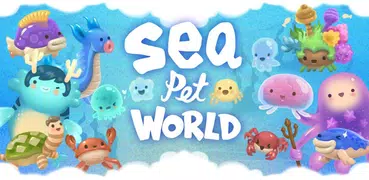 海洋寵物進化世界 Sea Pet World