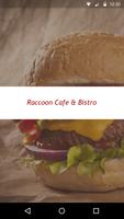 Raccoon Cafe & Bistro Plakat