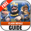 Guide For Clash Royale - WIKI
