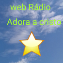 Rádio Adorar a Cristo APK