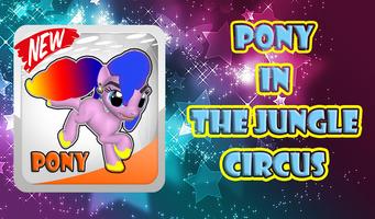 pony in the jungle circus Affiche