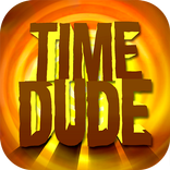 Time Dude