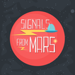 Signal From Mars
