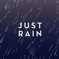 Just Rain APK Herunterladen