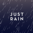 ”Just Rain