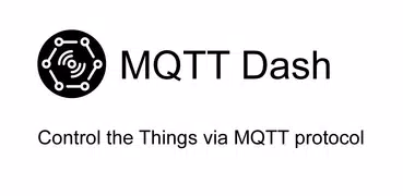 MQTT Dash (IoT, Smart Home)