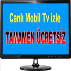 Canlı Mobil Tv izle ícone