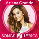 Ariana Grande - Songs + Lyrics APK