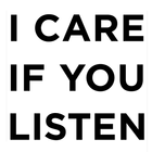 I CARE IF YOU LISTEN Magazine Zeichen