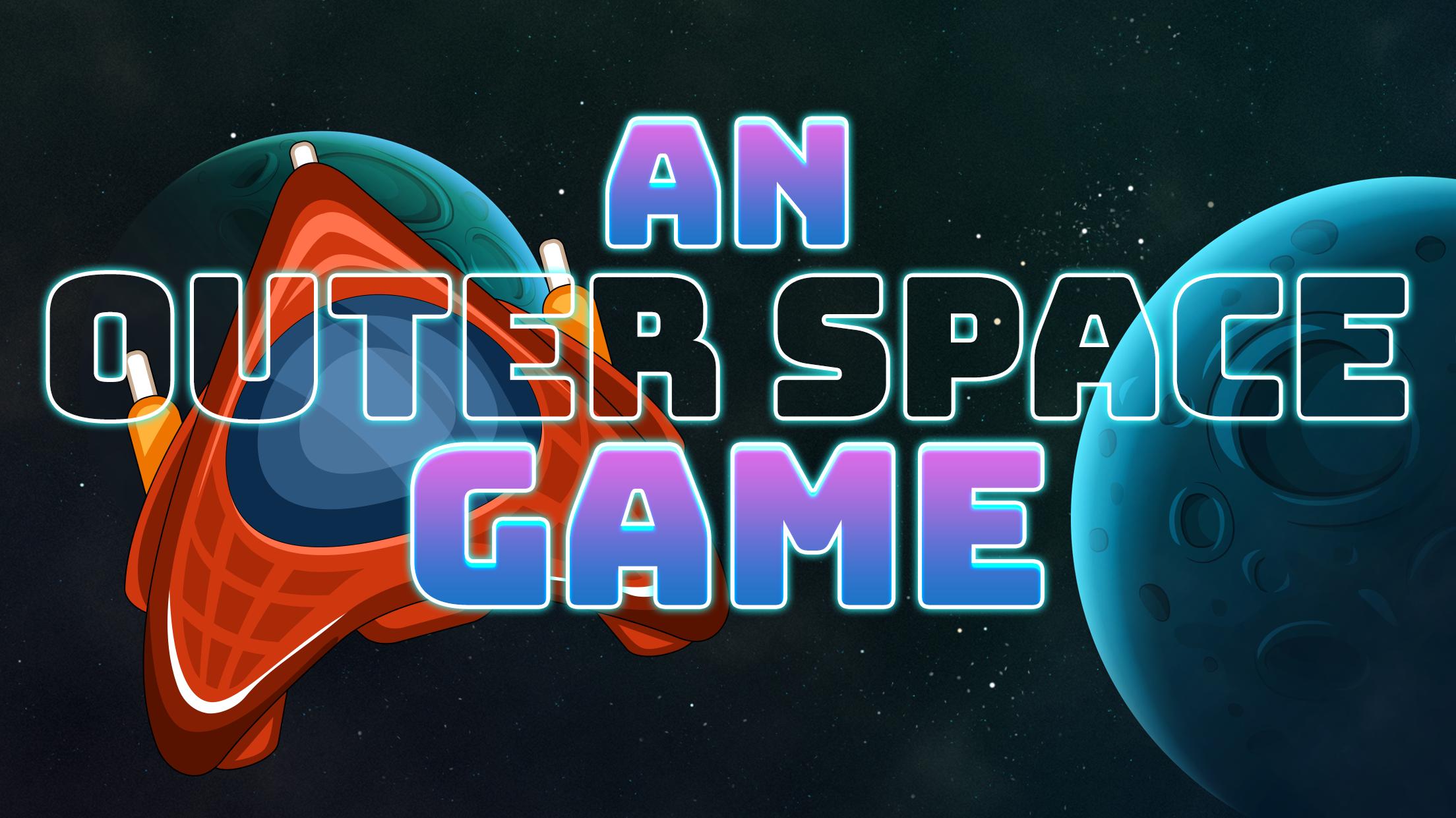 Интеллектуальная игра космос. Outer Space игра. Самоцветы в космосе игра. Игра про петуха в космосе.