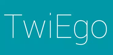 TwiEgo - Twitter検索やエゴサーチに特化