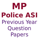 Previous Year MP Police ASI  Questions Papers APK