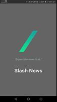 Slash News - Trending news and videos Affiche