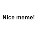 Nice meme! APK