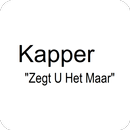 Kapper Zegt U Het Maar APK