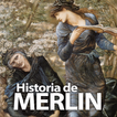 HISTORIA DE MERLIN