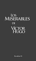 LOS MISERABLES, DE VICTOR HUGO Cartaz