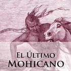 EL ÚLTIMO MOHICANO - LIBRO icône