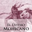 EL ÚLTIMO MOHICANO - LIBRO