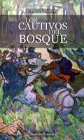 Poster LOS CAUTIVOS DEL BOSQUE