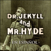 DR JEKYLL Y MR HYDE - ESPAÑOL