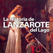 HISTORIA DE LANZAROTE DEL LAGO