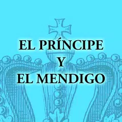 EL PRÍNCIPE Y EL MENDIGO APK download