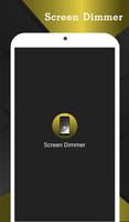 Screen Dimmer Poster