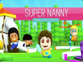 Super Nanny - Toddler Fun Poster