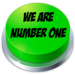 We Are Number One Button