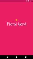 Floral Yard Affiche