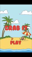 Crab It Plakat