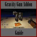Guide for Gravity Gun Addon APK