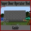 Guide for Super Door Mod