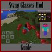 Guide for Swag Glasses Mod