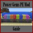Guide for Power Gems PE Mod