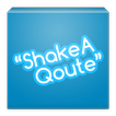 Shake A Quote