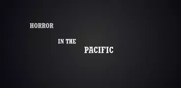 Horror in the Pacific