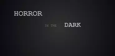 Horror in the Darkness