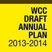 WCC Draft Annual Plan 2013-14