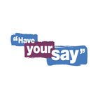 Have Your Say أيقونة