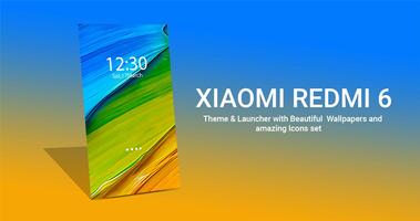 Theme for Xiaomi Redmi 6 poster