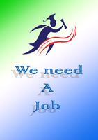 We need a Job اسکرین شاٹ 1